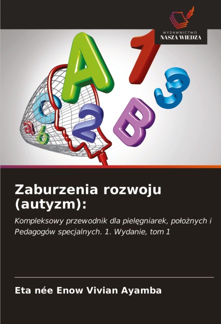 Zaburzenia rozwoju (autyzm): - Eta née Enow Vivian Ayamba