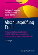 Cover-Bild zum Titel 'Abschlussprüfung Teil II' von 'Wolfgang Grundmann, Rudolf Rathner, Marion Leuenroth'