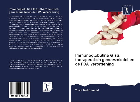 Immunoglobuline G als therapeutisch geneesmiddel en de FDA-verordening - Yusuf Muhammed