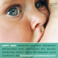 Cover-Bild zum Titel 'Happy Baby - Entspannung, Glück und Gesundheit für Schwangerschaft & Geburt' von 'Anett Schmid, Katja Schütz'
