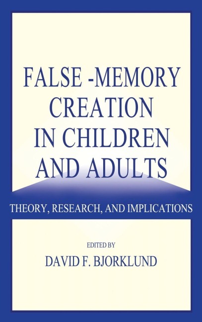 False-memory Creation in Children and Adults - 