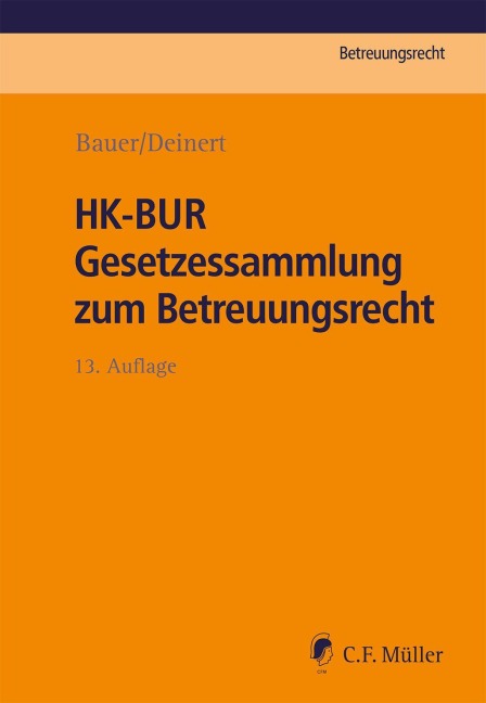 HK-BUR Gesetzessammlung zum Betreuungsrecht - 