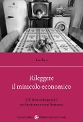 Cover-Bild zum Titel 'Rileggere il miracolo economico. Gli elettrodomestici tra fascismo e anni Settanta' von 'Ivan Paris'