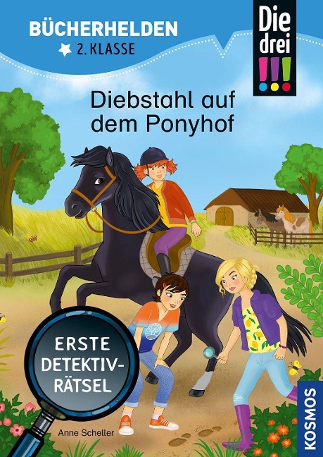 Die drei !!!, Bücherhelden 2. Klasse, Diebstahl auf dem Ponyhof - Anne Scheller