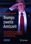 Cover-Bild zum Titel 'Trumps zweite Amtszeit' von 'Grzegorz W. Kolodko'