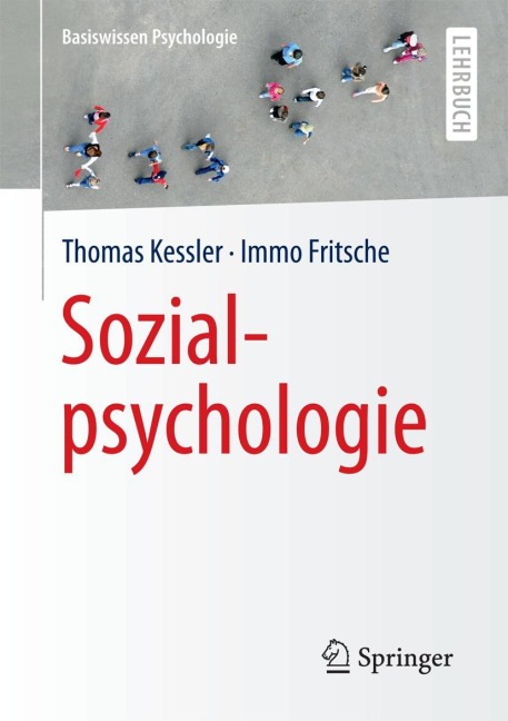 Sozialpsychologie - Immo Fritsche, Thomas Kessler