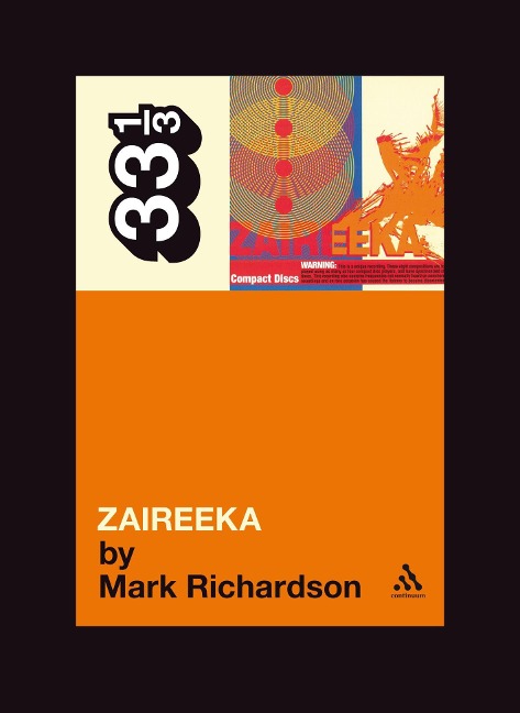 Flaming Lips' Zaireeka - Mark Richardson