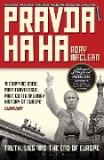 Cover-Bild zum Titel 'Pravda Ha Ha' von 'Rory Maclean'