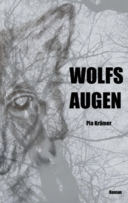 Wolfsaugen - Pia Krämer