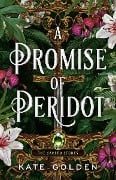 Cover-Bild zum Titel 'A Promise of Peridot' von 'Kate Golden'