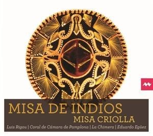 Missa Criolla: Misa De Indios - La Chimera
