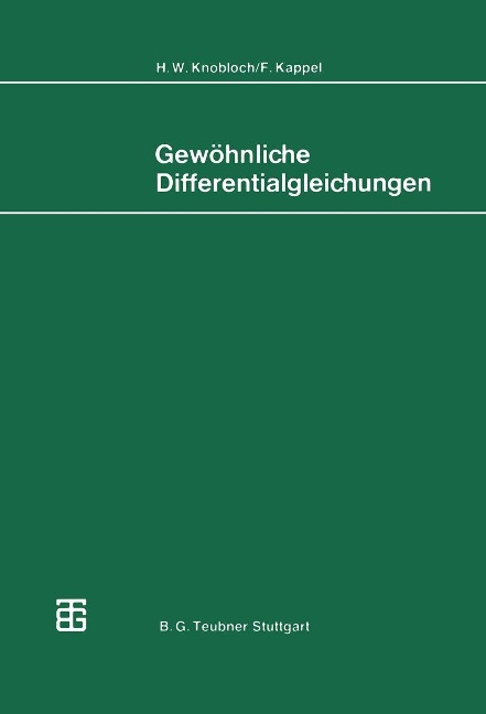 Gewöhnliche Differentialgleichungen - H. W. Knobloch, F. Kappel