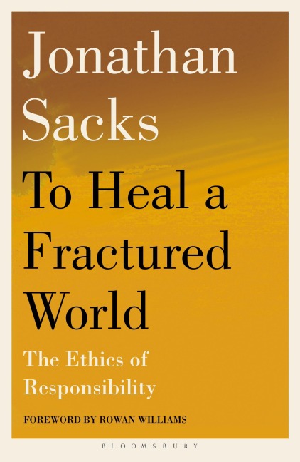 To Heal a Fractured World - Jonathan Sacks