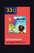 Cover-Bild zum Titel 'Massada's Astaganaga' von 'Lutgard Mutsaers'