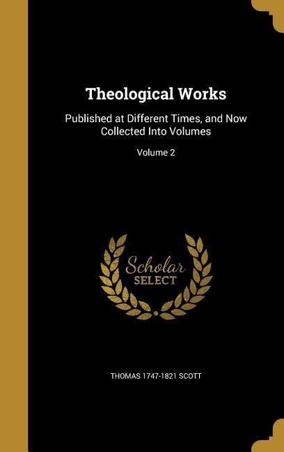 Theological Works - Thomas Scott