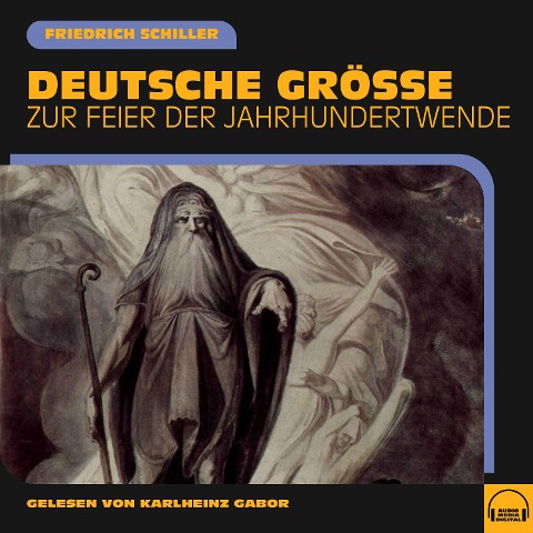 Deutsche Größe - Friedrich Schiller
