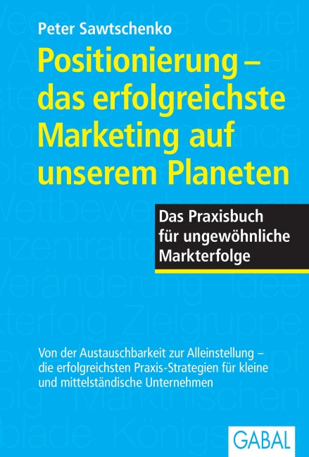 Positionierung - das erfolgreichste Marketing auf unseren Planeten - Peter Sawtschenko