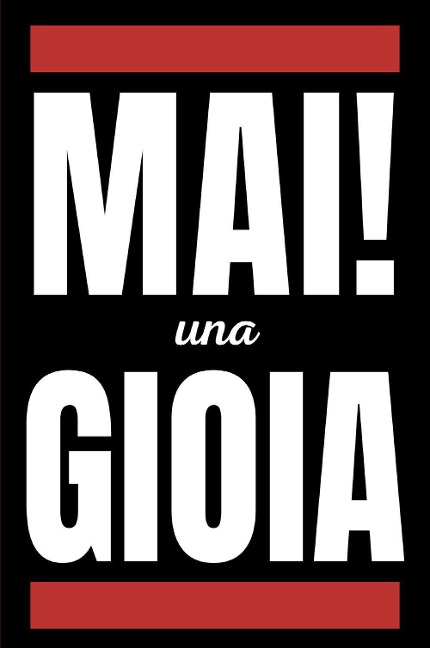 Mai una gioia. Giochi e quiz divertenti da fare mentre cerchi una gioia - 