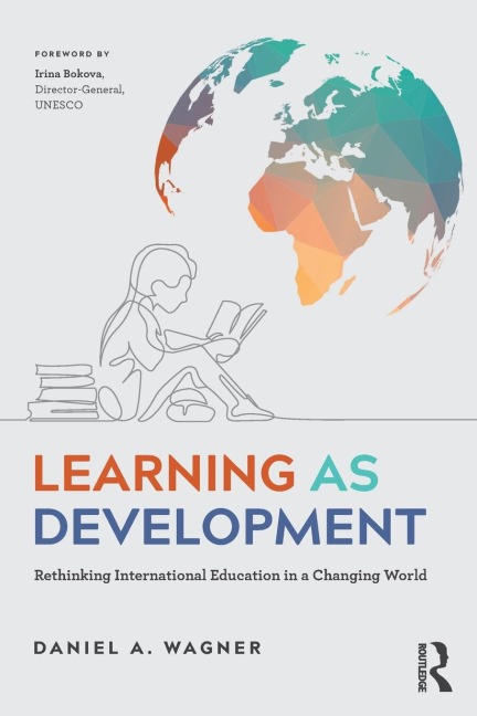 Learning as Development - Daniel A. Wagner