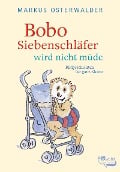 Cover-Bild zum Titel 'Bobo Siebenschläfer wird nicht müde' von 'Markus Osterwalder'