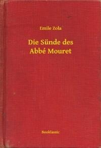 Die Sünde des Abbé Mouret - Emile Zola