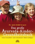 Cover-Bild zum Titel 'Das große Ayurveda-Kinder-Gesundheitsbuch' von 'Detlef Grunert'