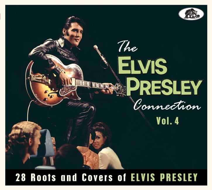 The Elvis Presley Connection, Vol. 4 - 28 Roots and Covers of Elvis Presley - Artists Various