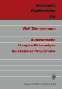 Cover-Bild zum Titel 'Automatische Komplexitätsanalyse funktionaler Programme' von 'Wolf Zimmermann'