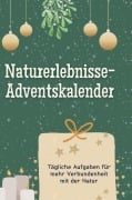 Cover-Bild zum Titel 'Naturerlebnisse-Adventskalender' von 'Jakob Hofmann'