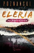 Cover-Bild zum Titel 'Eleria (Band 3) - Die Vernichteten' von 'Ursula Poznanski'
