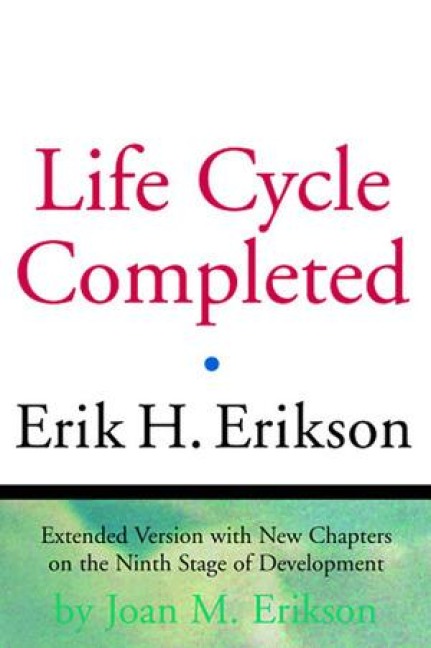 The Life Cycle Completed - Erik H Erikson, Joan M Erikson