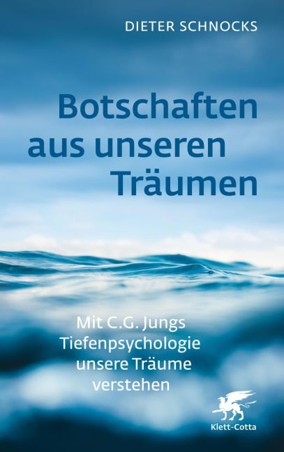 Botschaften aus unseren Träumen - Dieter Schnocks
