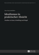 Cover-Bild zum Titel 'Idealismus in praktischer Absicht' von 'Hans Jörg Sandkühler'