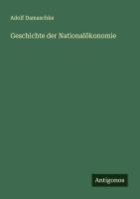 Geschichte der Nationalökonomie - Adolf Damaschke