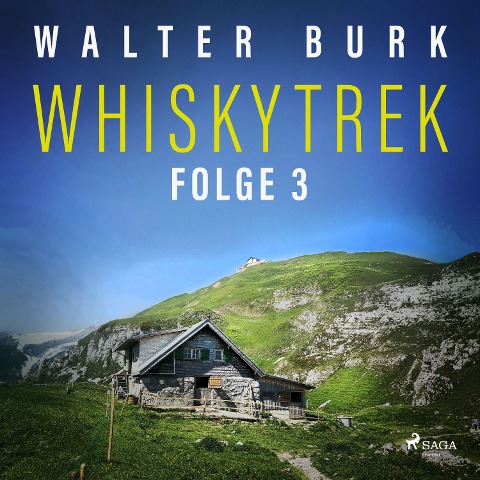 Whiskytrek, Folge 3: Whiskytrek (Ungekürzt) - Walter Burk