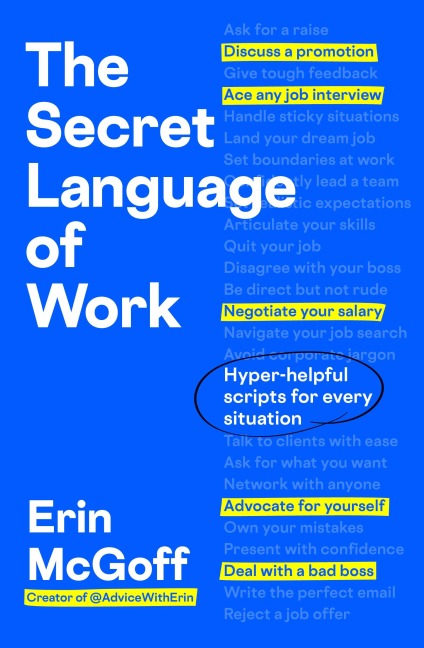 The Secret Language of Work - Erin McGoff