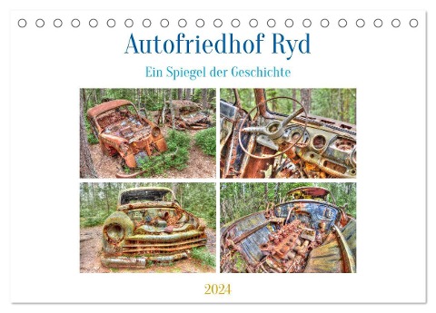 Autofriedhof Ryd (Tischkalender 2024 DIN A5 quer), CALVENDO Monatskalender - Peter Härlein