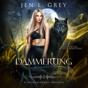 Cover-Bild zum Titel 'Dämmerung - Schicksalswege Trilogie 2' von 'Jen L. Grey'