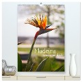 Madeira - wiederentdeckt (hochwertiger Premium Wandkalender 2024 DIN A2 hoch), Kunstdruck in Hochglanz - Philipp Weber