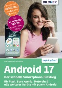 Cover-Bild zum Titel 'Android 17 - Der schnelle Smartphone-Einstieg' von 'Anja Schmid, Andreas Lehner'