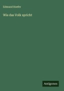 Cover-Bild zum Titel 'Wie das Volk spricht' von 'Edmund Hoefer'
