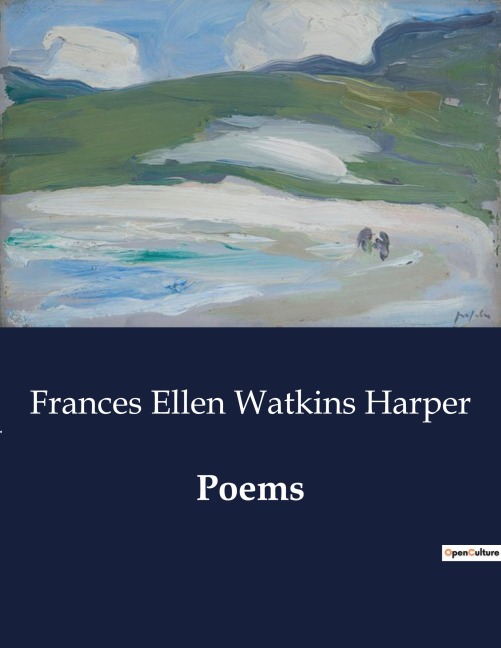 Poems - Frances Ellen Watkins Harper