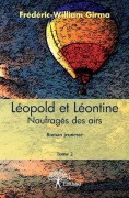 Cover-Bild zum Titel 'Léopold et Léontine - Tome 2' von 'Frédéric-William Girma'