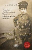 Ali Samil Büyük Taarruzun Kücük Tanigi - Turgut Yasalar