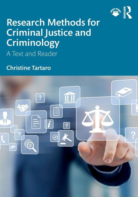 Research Methods for Criminal Justice and Criminology - Christine Tartaro