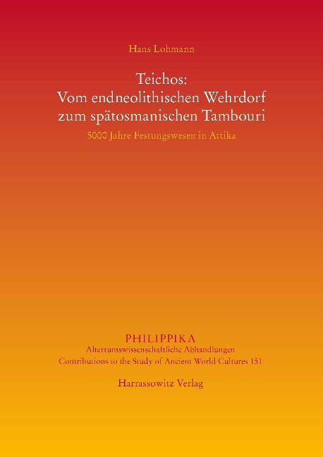 Teichos: Vom endneolithischen Wehrdorf zum spätosmanischen Tambouri - Hans Lohmann