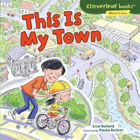 This Is My Town - Lisa Bullard
