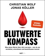 Cover-Bild zum Titel 'Blutwerte-Kompass' von 'Christian Wolf, Jonas Köller'