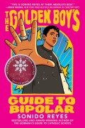 Cover-Bild zum Titel 'The Golden Boy's Guide to Bipolar' von 'Sonido Reyes'
