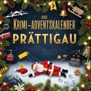 Cover-Bild zum Titel 'Der Krimi-Adventskalender Prättigau' von 'Emilia Fuchs'